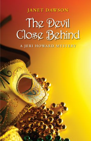 [Jeri Howard Mystery 13] • The Devil Close Behind